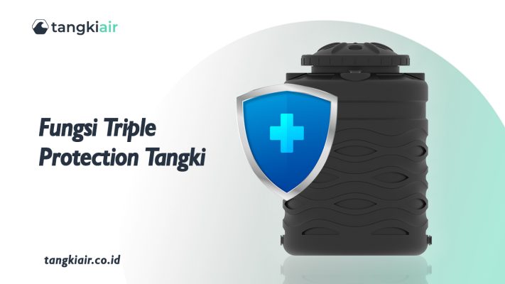 Fungsi Triple Protection Tangki