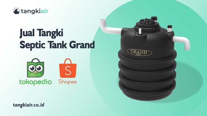 Jual Tangki Septic Tank Grand Tersedia di Shopee dan Tokopedia