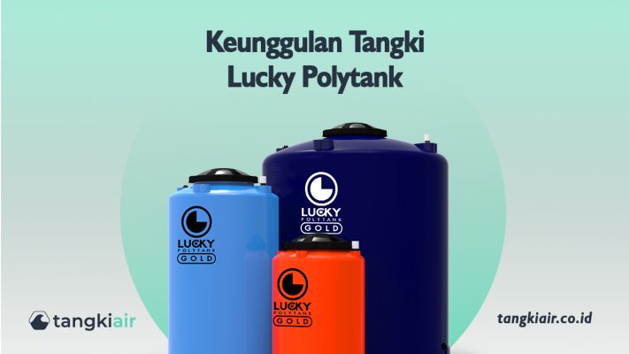 Keunggulan Tangki Lucky Polytank