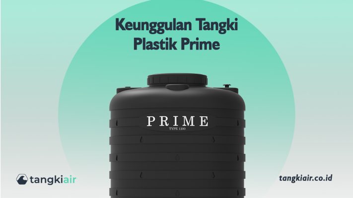 Keunggulan Tangki Plastik Prime