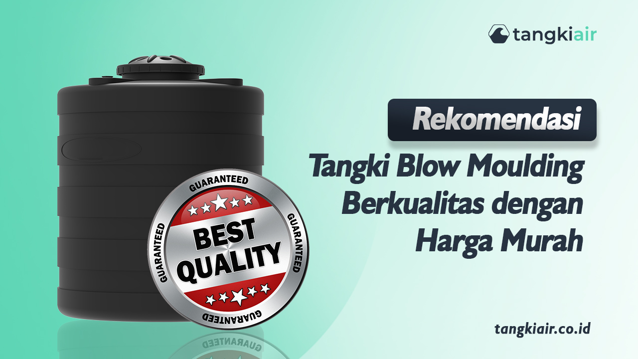 Rekomendasi Tangki Blow Moulding -