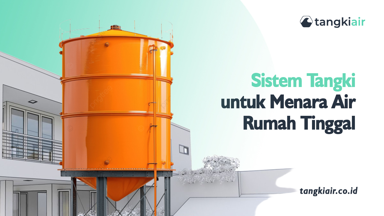 Sistem Tangki Untuk Menara Air