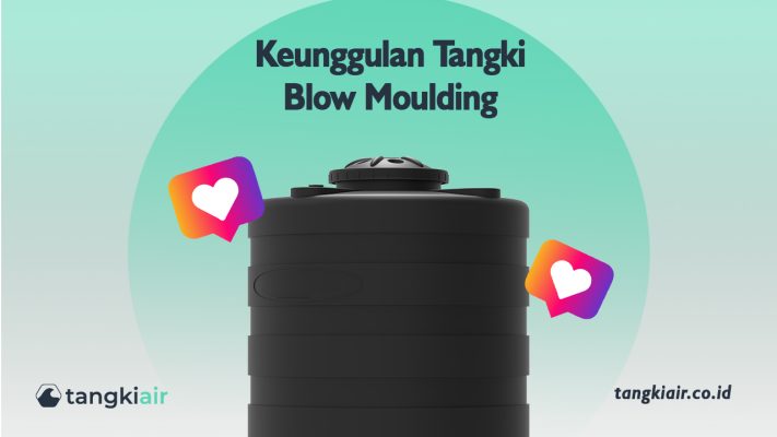 Keunggulan Tangki Blow Moulding