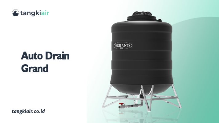 Auto Drain Grand, Praktis Tanpa Repot Menguras