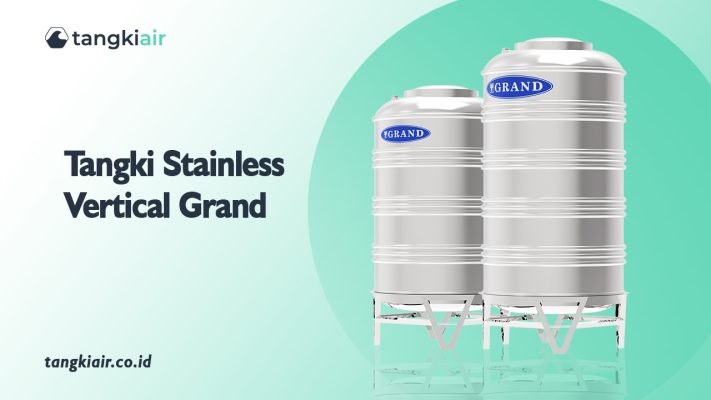 Alternatif Lain, Tangki Air Stainless Grand