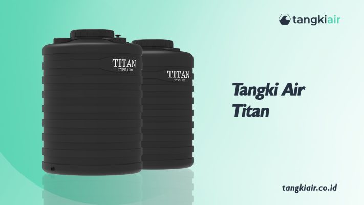 Tangki Air Titan, Pilihan Tepat untuk Sistem Tangki Menara Air