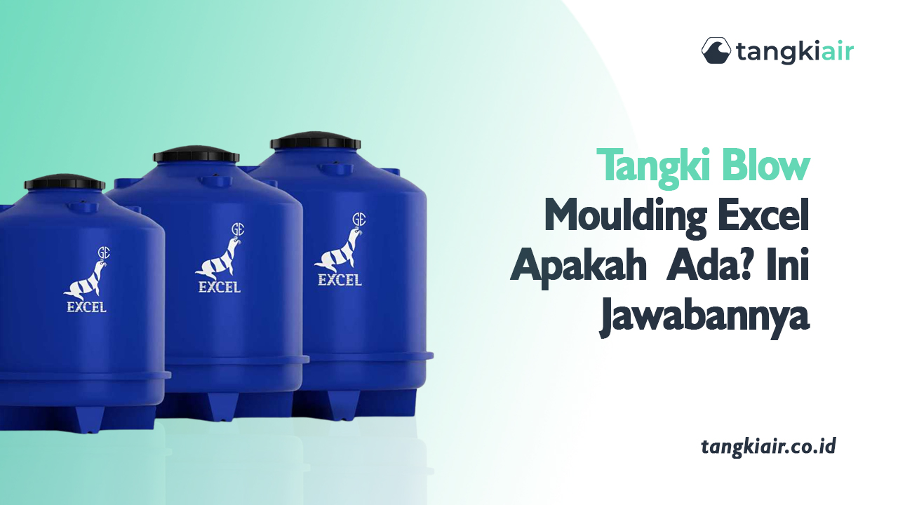 Tangki Blow Moulding Excel