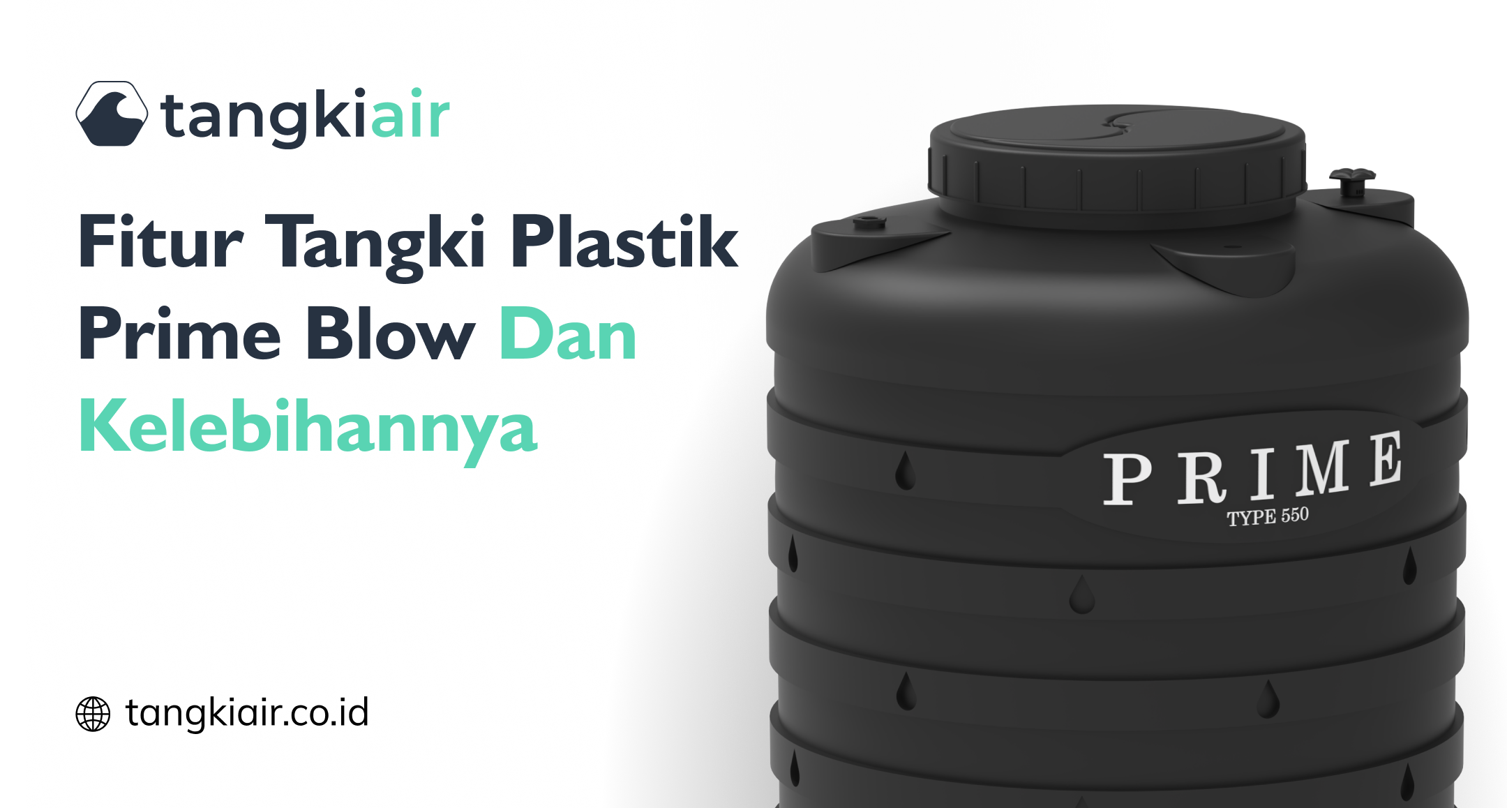 Fitur Tangki Plastik Prime Blow