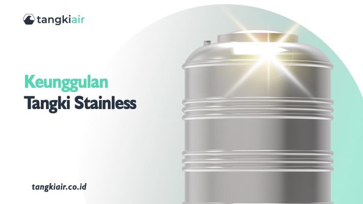 Rekomendasi Tangki Stainless Berkualitas