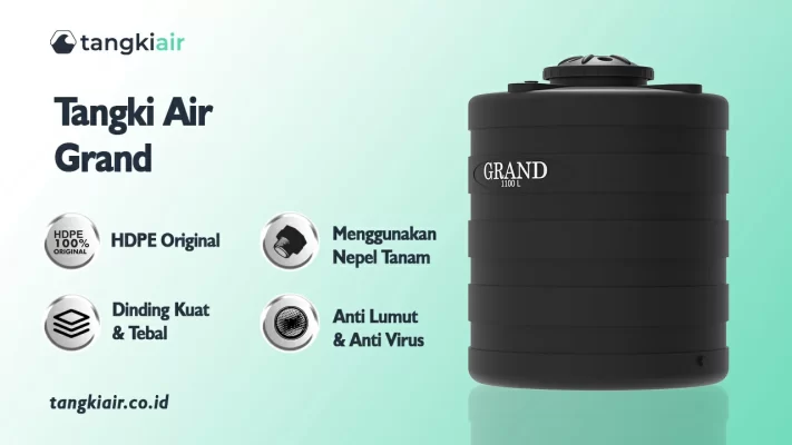 Tangki Air Grand, Solusi Simpan Air Jadi Praktis