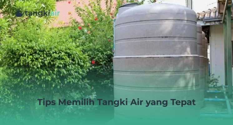 Tips Memilih Tangki Air Yang Tepat