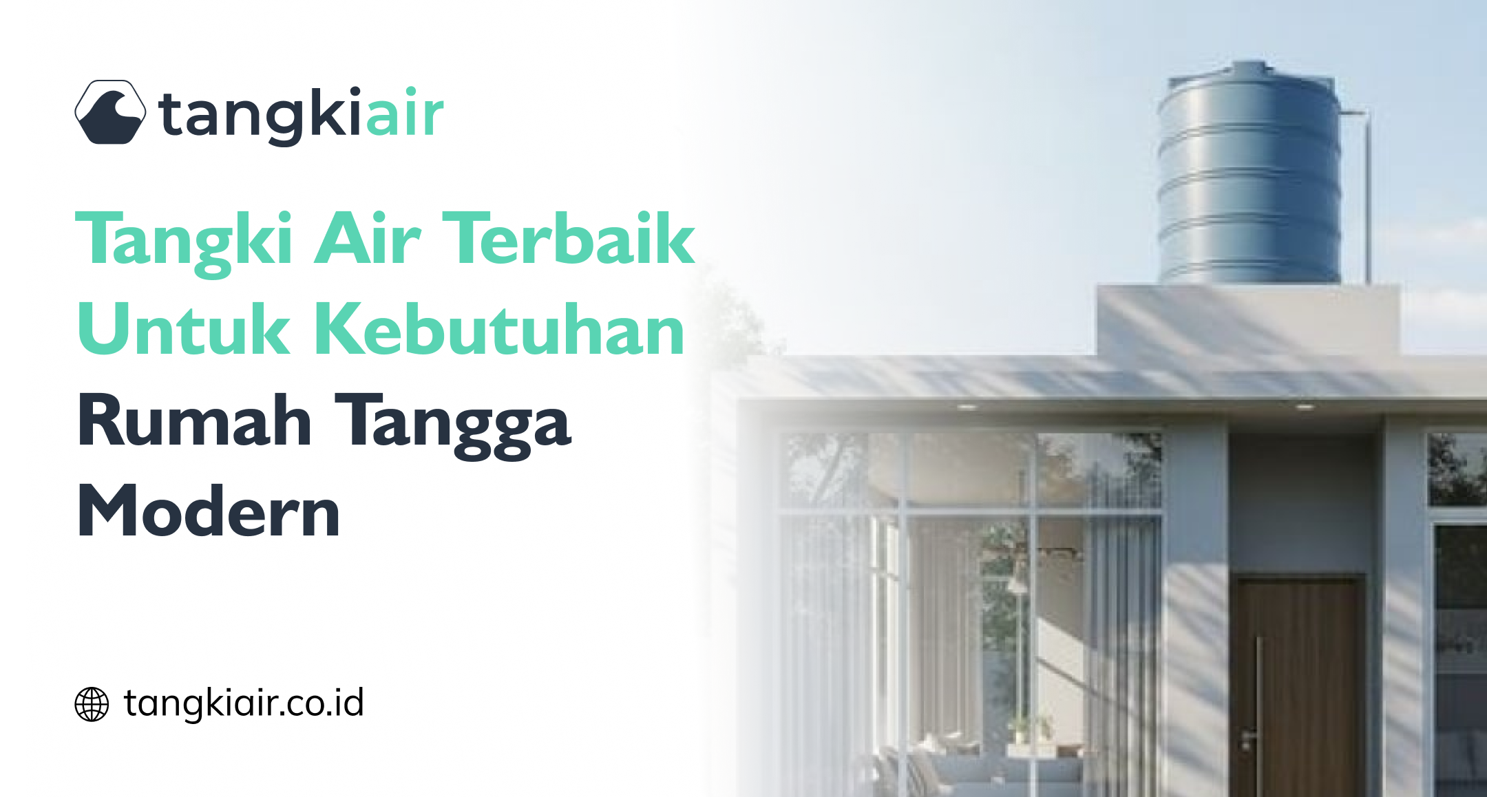 Tangki Air Terbaik Untuk Kebutuhan Rumah Tangga Modern