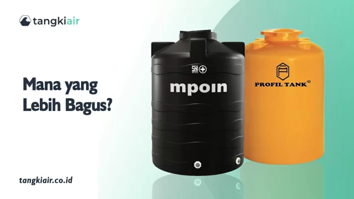 Perbandingan Tangki Mpoin dan Profil Tank Mana yang Lebih Baik