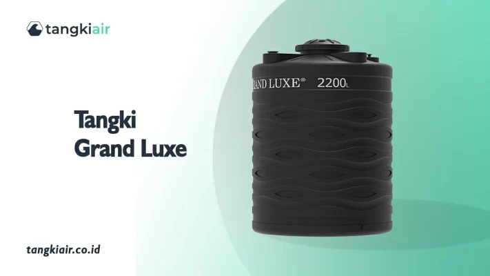 Tangki Grand Luxe