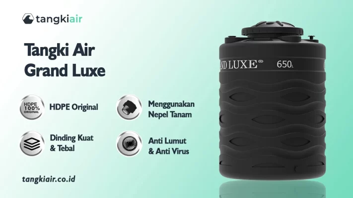 Alternatif Lain, Tangki Air Grand Luxe