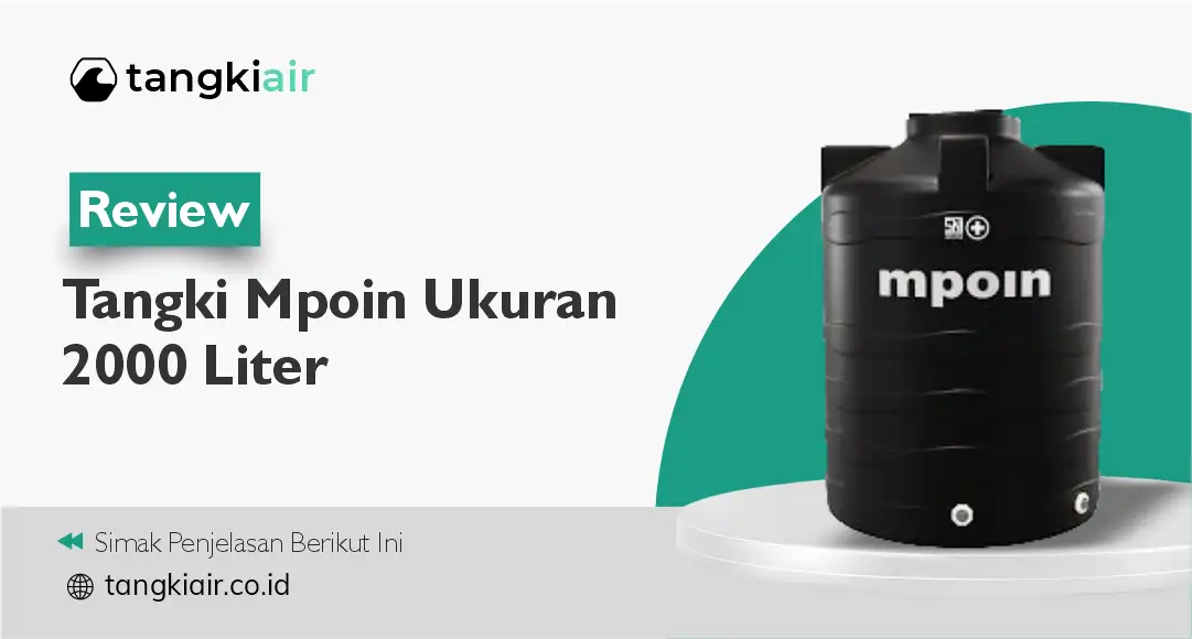 Review Tangki Mpoin  Ukuran 2000 Liter