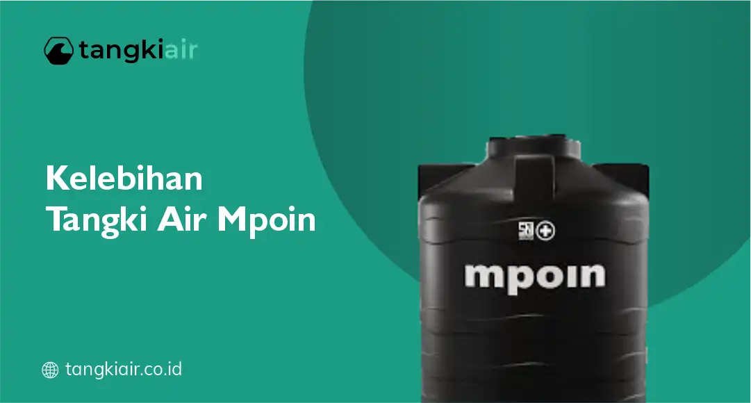 Kelebihan Tangki Air Mpoin