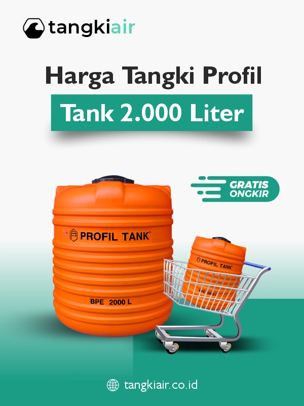 Harga Tangki Profil Tank 2000 Liter Dan Free Ongkir