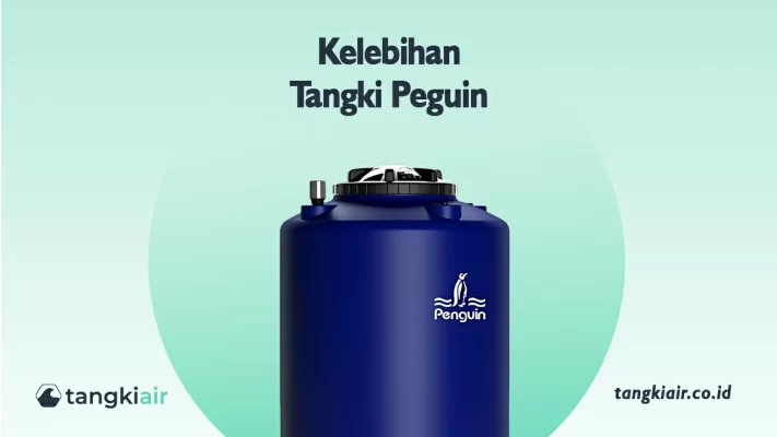 Kelebihan Tangki Penguin