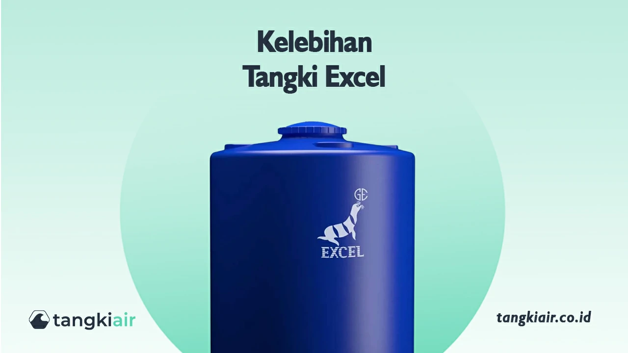 Kelebihan Tangki Excel