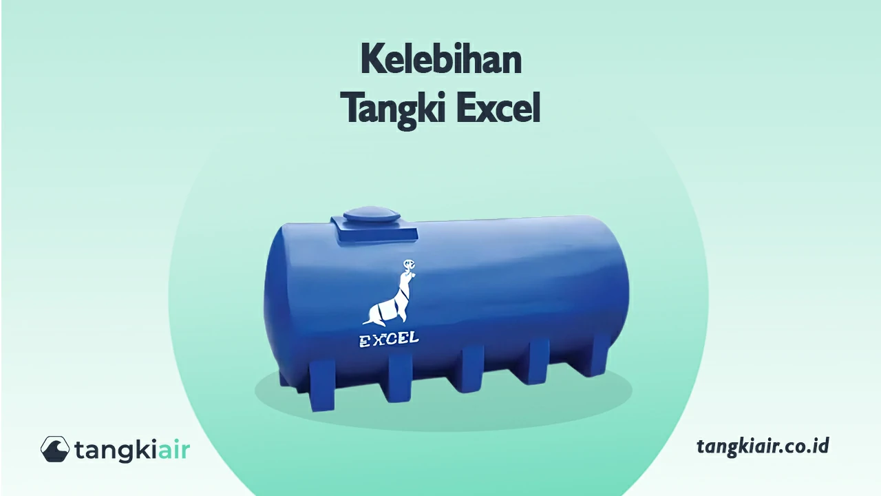 Keunggulan Tangki Excel 5000 Liter