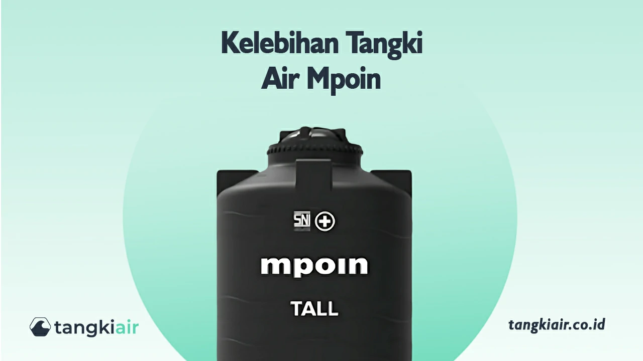 Kelebihan Tangki Air Mpoin