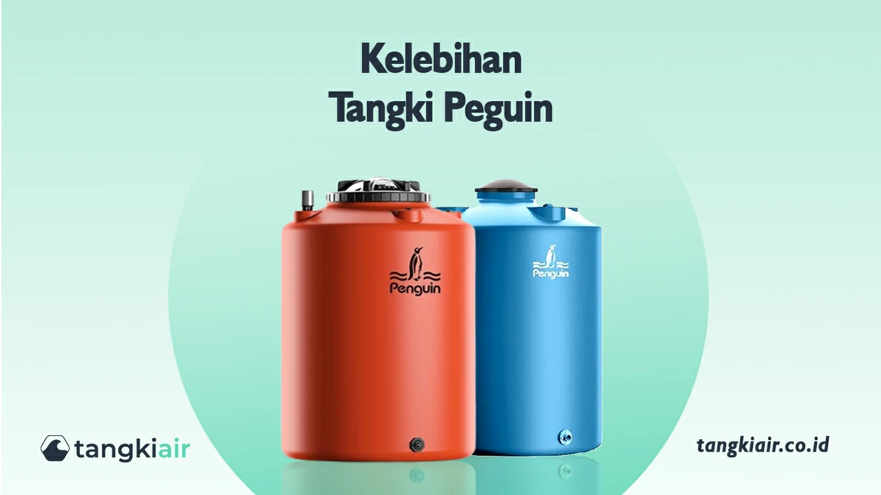 Kelebihan Tangki Penguin