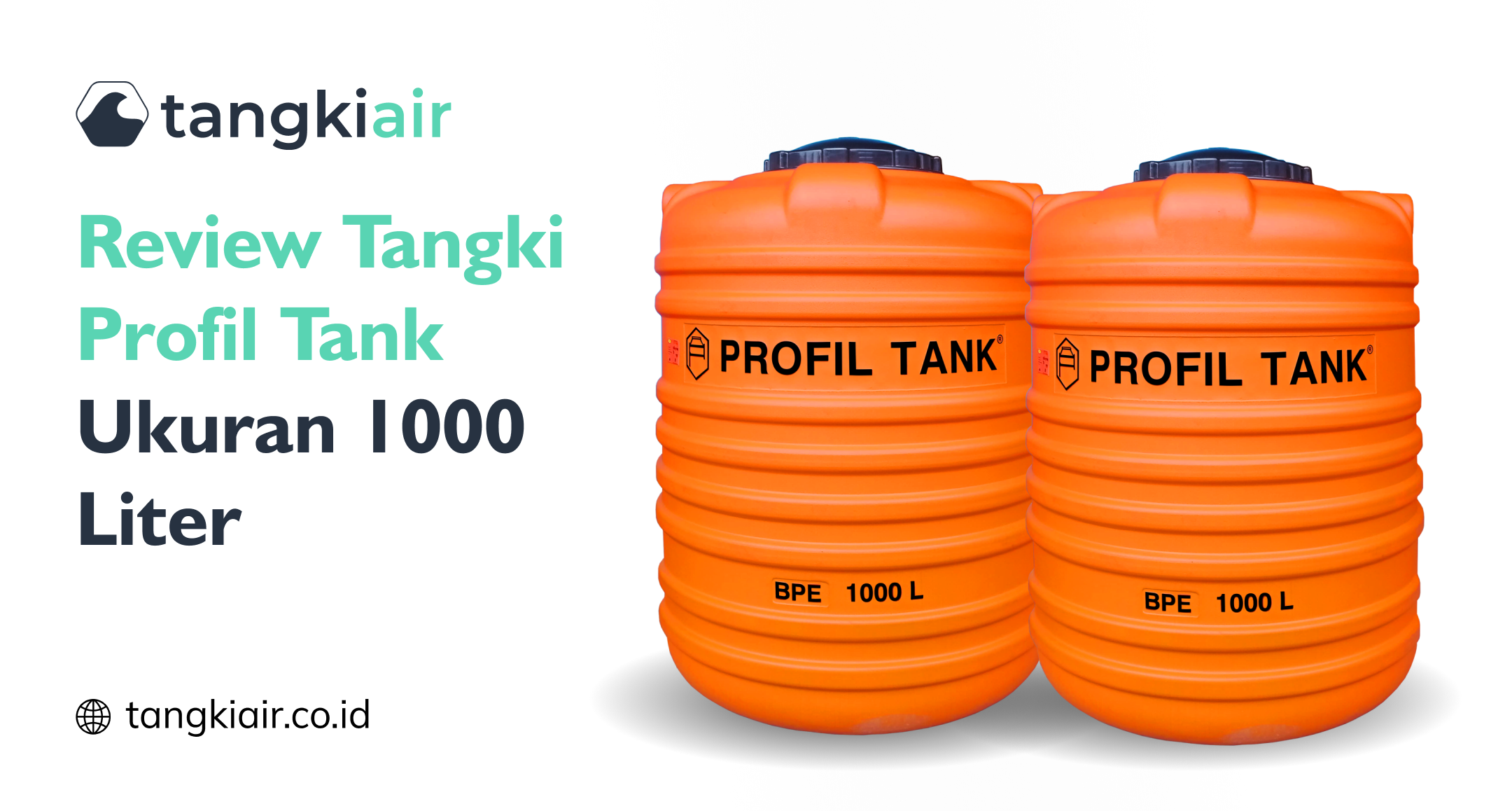 Review Tangki Profil Tank Ukuran 1000 Liter