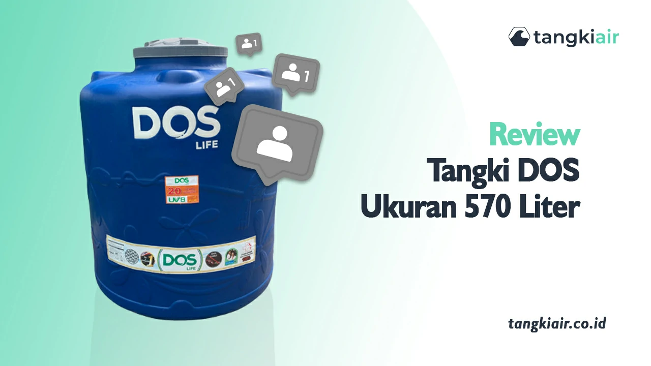 Review Tangki DOS Ukuran 570 Liter