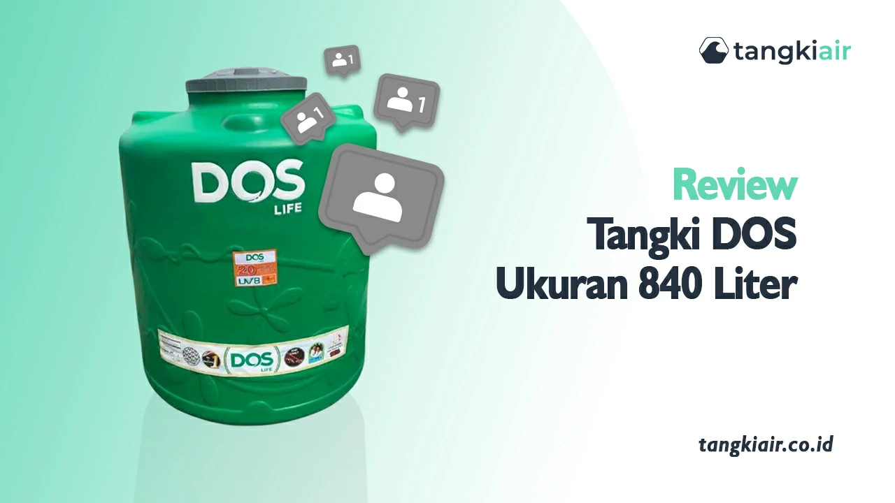 Review Tangki DOS Ukuran 840 Liter