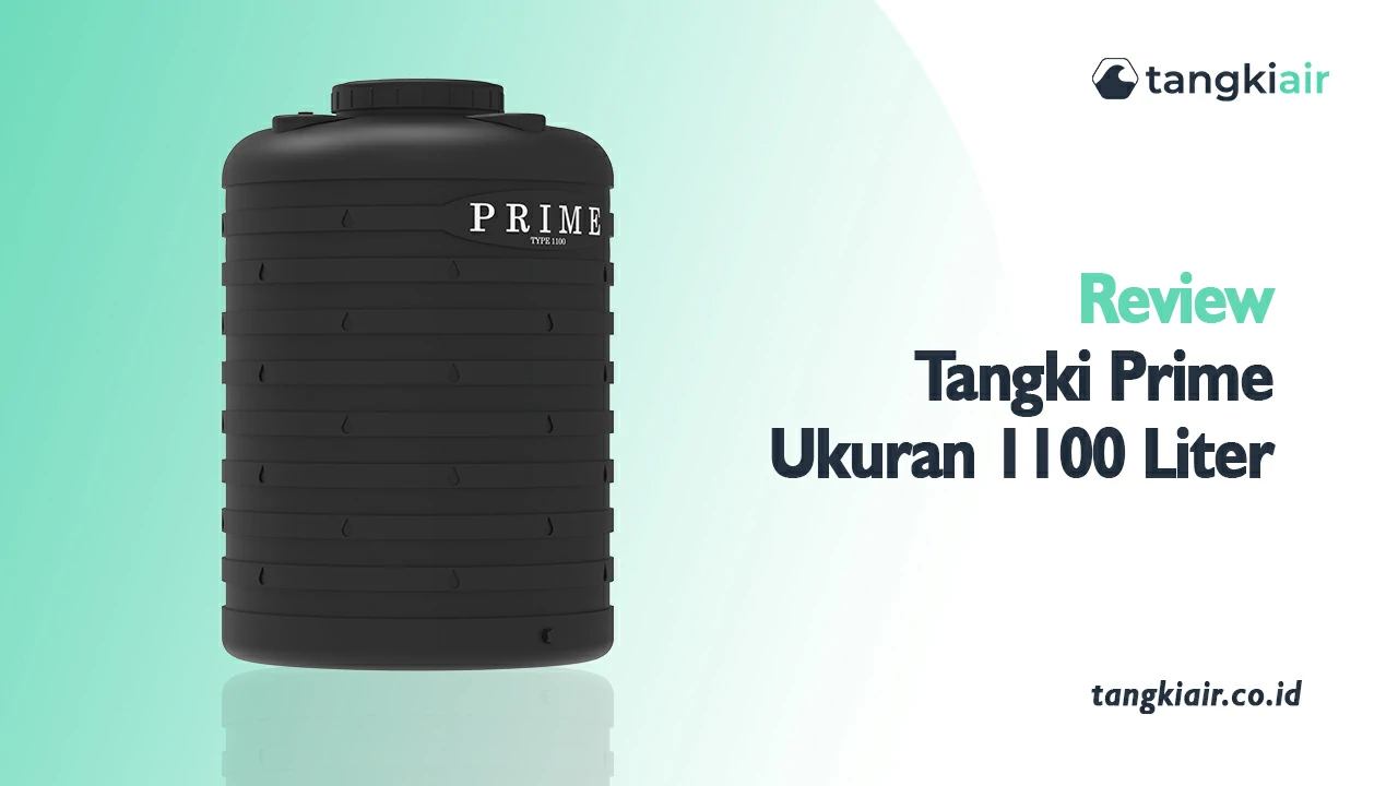 Review Tangki Prime Ukuran 1100 Liter