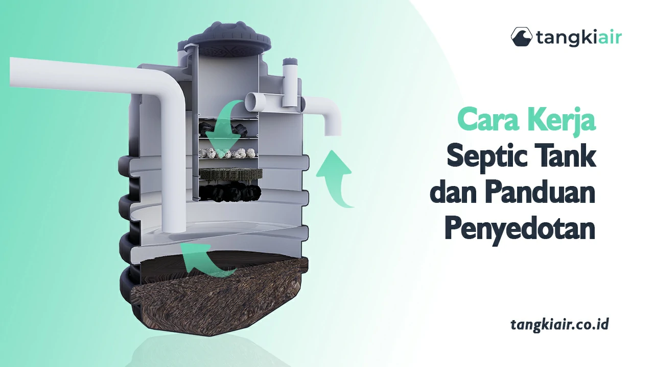Cara Kerja Septic Tank