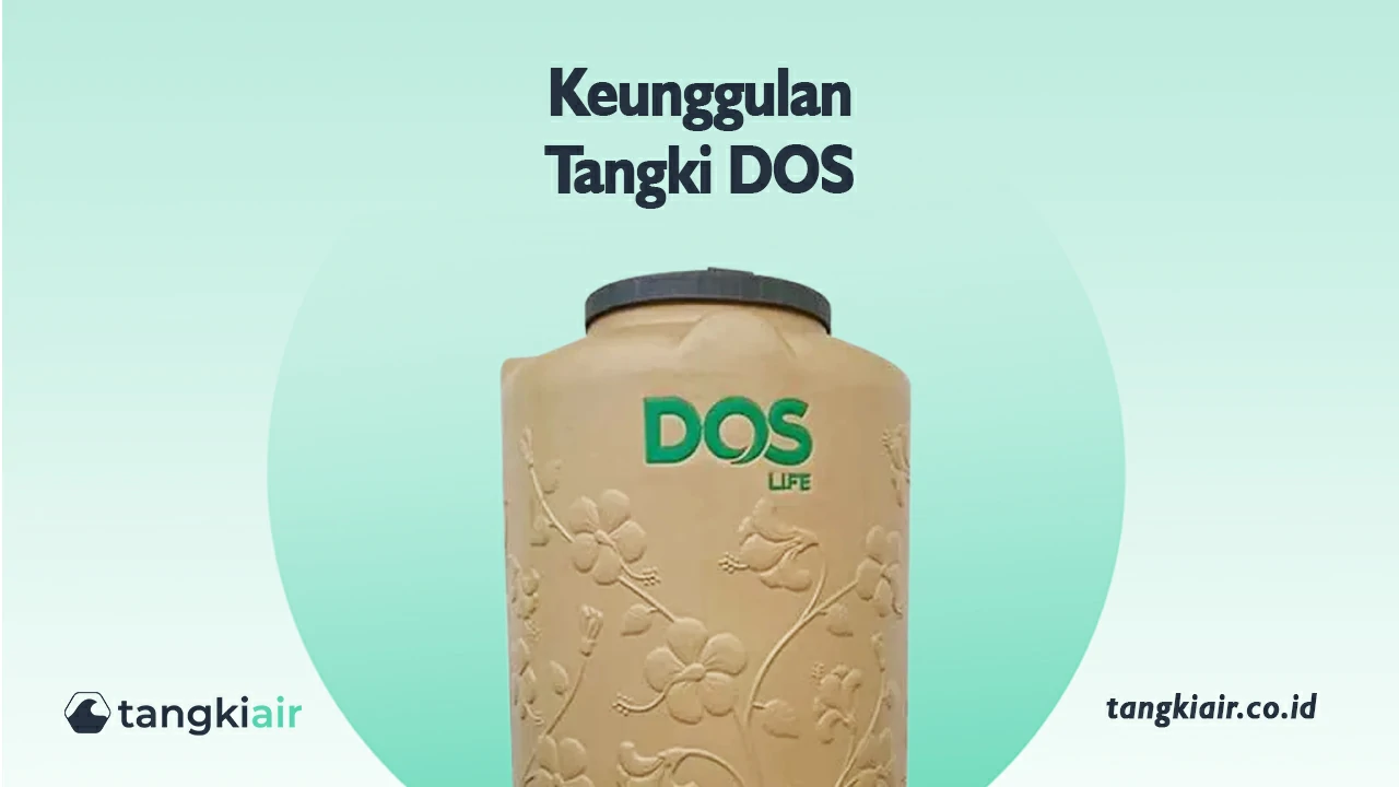 Keunggulan Tangki DOS
