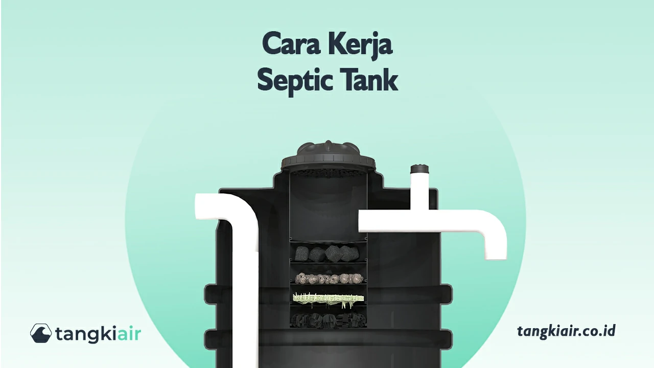 Cara Kerja Septic Tank