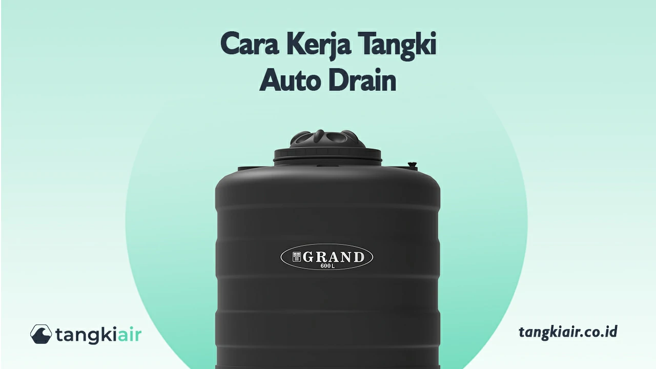 Cara Kerja Tangki Auto Drain