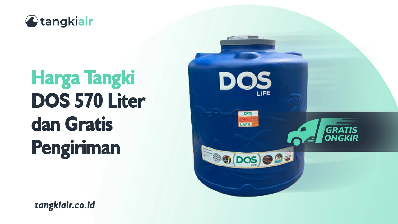 Harga Tangki DOS 570 Liter Dan Gratis Pengiriman