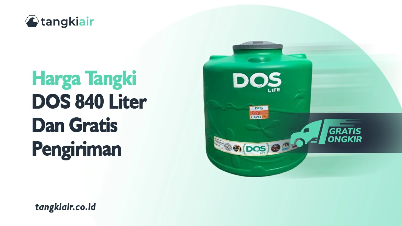Harga Tangki DOS 840 Liter Dan Gratis Pengiriman
