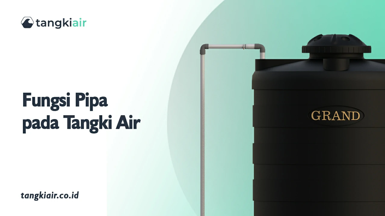 Fungsi Pipa Pada Tangki Air