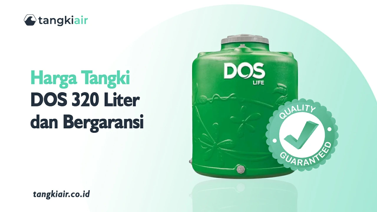 Harga Tangki DOS 320 Liter dan Bergaransi