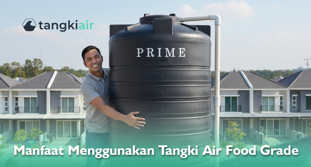 Manfaat Menggunakan Tangki Air Food Grade