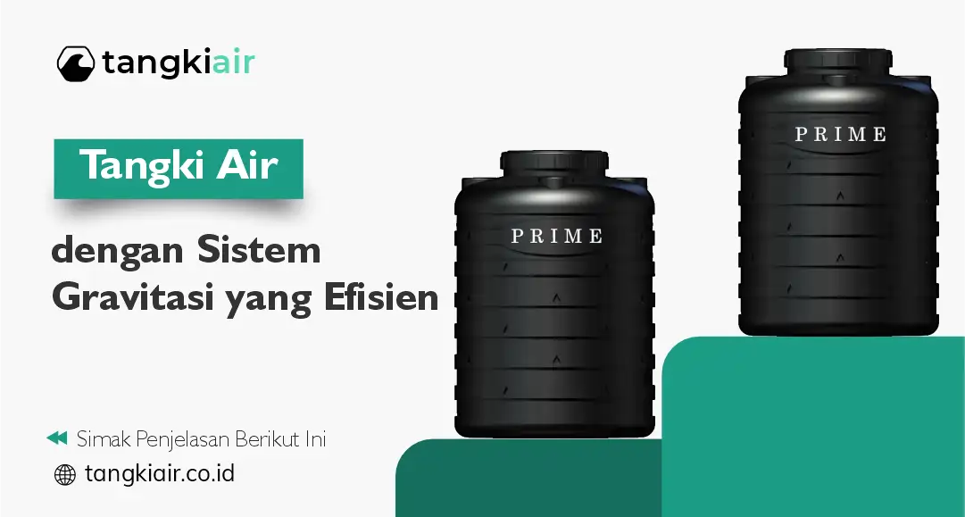Tangki Air Dengan Sistem Gravitasi
