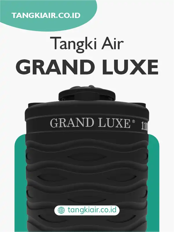 Tangki Air Grand Luxe