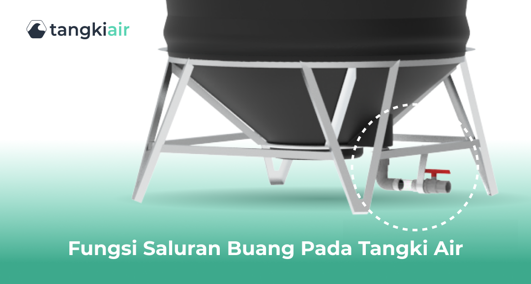 Fungsi Saluran Buang Pada Tangki Air