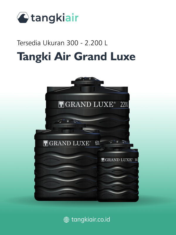 Tangki Air Grand Luxe, untuk Tekanan Air Stabil