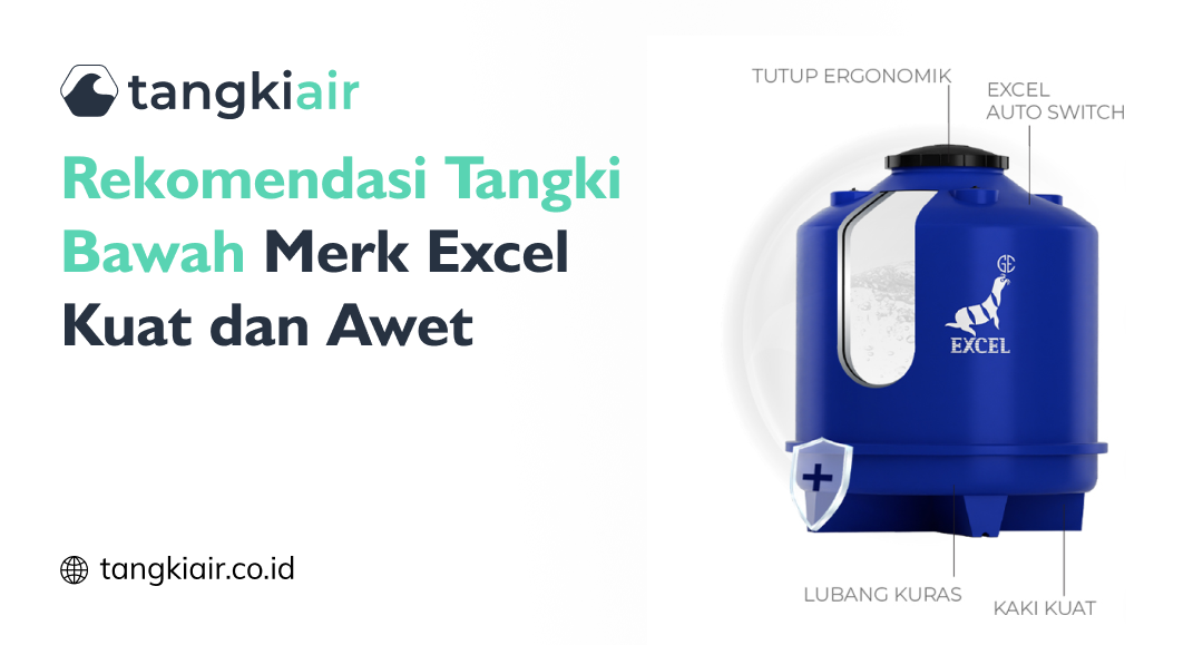 Rekomendasi Tangki Bawah Merk Excel