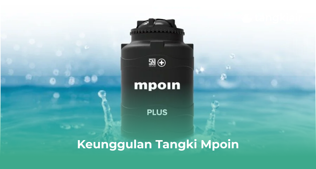 Keunggulan Tangki Mpoin
