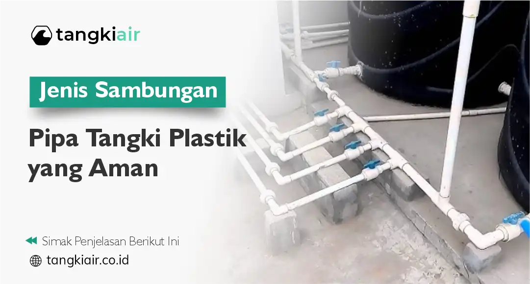 Jenis Sambungan Pipa Tangki Plastik