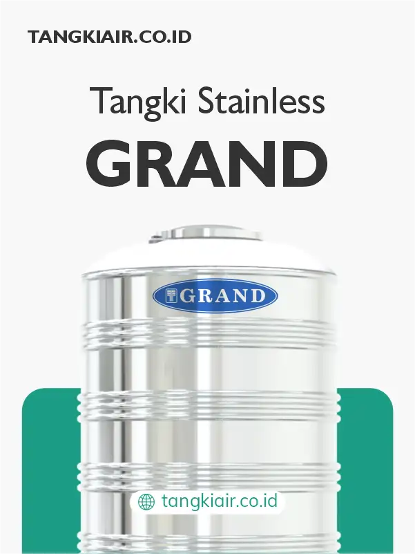 Tangki Stainless Grand, Pilihan Terbaik untuk Hunian
