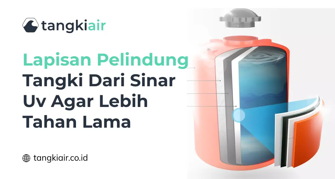 Lapisan Pelindung Tangki Dari Sinar UV