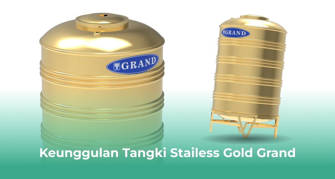 Keunggulan Tangki Stainless Gold Grand